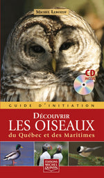 Découvrir LES Oiseaux du Québec ET DES M-1