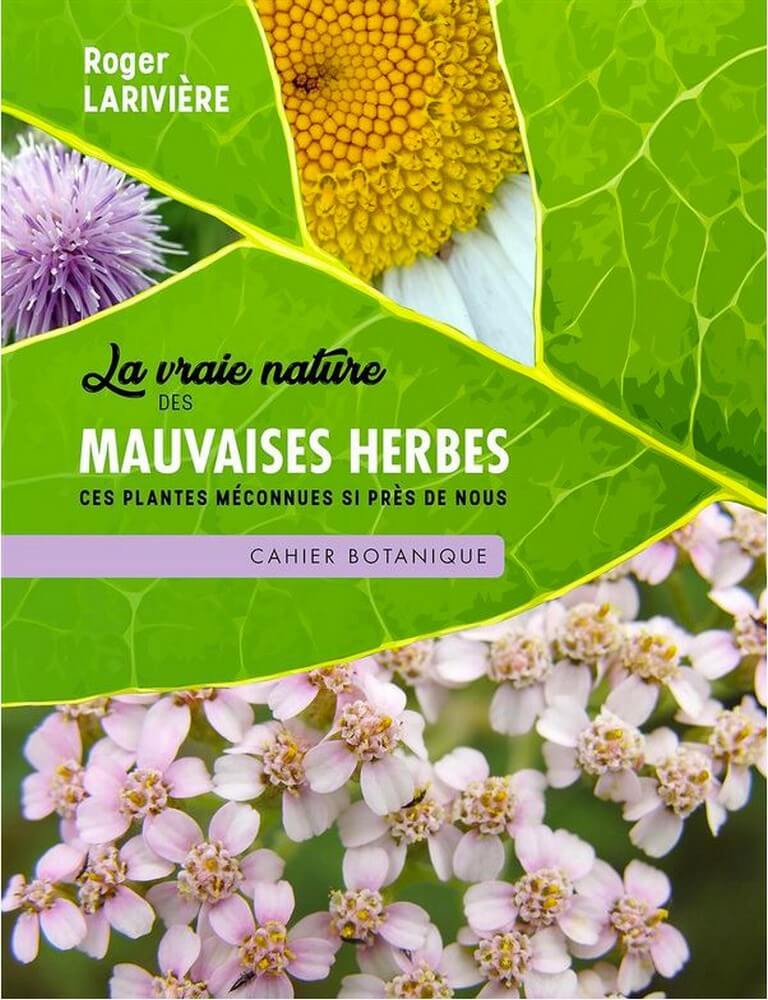 La Vraie Nature DES Mauvaises Herbes-1