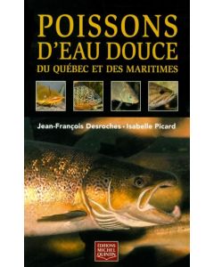 POISSONS D'EAU DOUCE DU QUEBEC ET DES MA