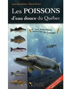 LES POISSONS D'EAU DOUCE DU QUEBEC N.E.